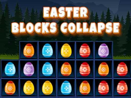Easter Blocks Collapse